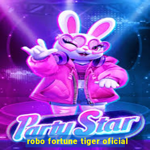 robo fortune tiger oficial